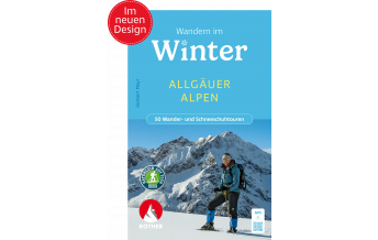 Winterwander- und Schneeschuhführer Rother Wanderbuch Winterwandern Allgäuer Alpen Bergverlag Rother