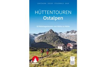 Long Distance Hiking Hüttentrekking, Band 1: Ostalpen Bergverlag Rother