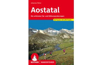 Wanderführer Rother Wanderführer Aostatal Bergverlag Rother