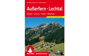 Hiking Guides Rother Wanderführer Außerfern, Lechtal Bergverlag Rother