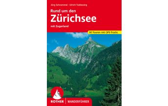 Hiking Guides Rother Wanderführer Rund um den Zürichsee Bergverlag Rother