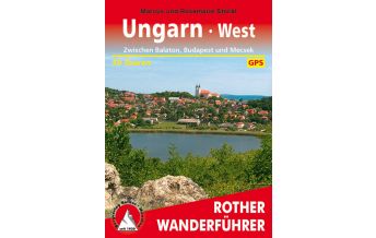 Wanderführer Rother Wanderführer Ungarn West Bergverlag Rother