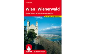 Hiking Guides Rother Wanderführer Wien, Wienerwald Bergverlag Rother