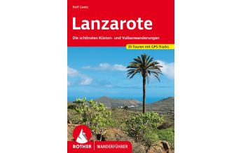 Hiking Guides Rother Wanderführer Lanzarote Bergverlag Rother
