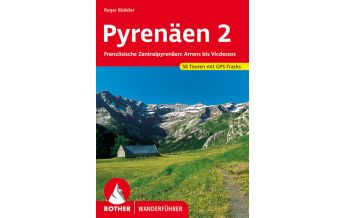 Hiking Guides Rother Wanderführer Pyrenäen, Band 2 Bergverlag Rother