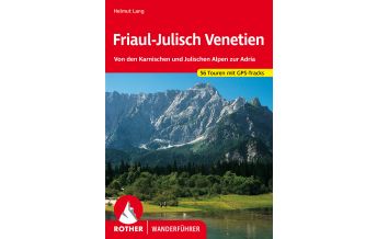Hiking Guides Rother Wanderführer Friaul-Julisch Venetien Bergverlag Rother
