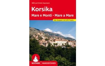 Weitwandern Rother Wanderführer Korsika - Mare e Monti, Mare a Mare Bergverlag Rother