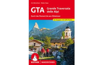 Long Distance Hiking Rother Wanderführer Grande Traversata delle Alpi/GTA Bergverlag Rother