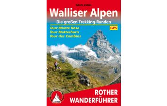 Weitwandern Walliser Alpen - Die großen Trekking-Runden Bergverlag Rother
