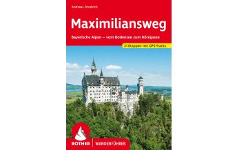 Long Distance Hiking Rother Wanderführer Maximiliansweg Bergverlag Rother
