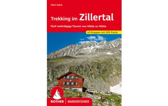 Long Distance Hiking Rother Wanderführer Trekking im Zillertal Bergverlag Rother