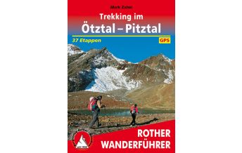 Long Distance Hiking Rother Wanderführer Trekking im Ötztal & Pitztal Bergverlag Rother