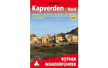 Hiking Guides Rother Wanderführer Kapverden Nord Bergverlag Rother