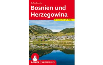 Hiking Guides Rother Wanderführer Bosnien und Herzegowina Bergverlag Rother