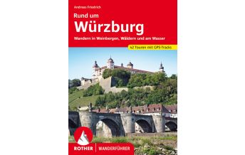 Hiking Guides Rother Wanderführer Rund um Würzburg Bergverlag Rother