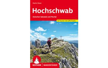 Hiking Guides Rother Wanderführer Hochschwab Bergverlag Rother