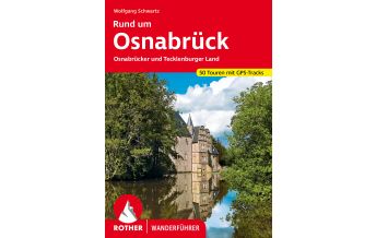 Hiking Guides Rother Wanderführer Rund um Osnabrück Bergverlag Rother