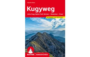 Long Distance Hiking Rother Wanderführer Kugyweg Bergverlag Rother