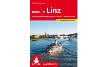 Hiking Guides Rother Wanderführer Rund um Linz Bergverlag Rother