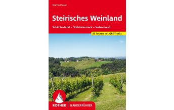 Hiking Guides Rother Wanderführer Steirisches Weinland Bergverlag Rother