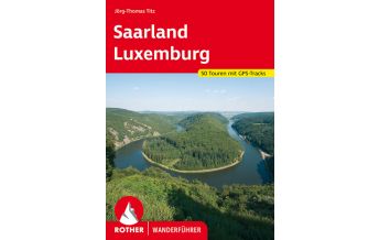 Wanderführer Rother Wanderführer Luxemburg, Saarland Bergverlag Rother