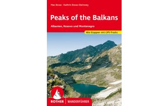 Long Distance Hiking Peaks of the Balkan: Albanien, Kosovo und Montenegro Bergverlag Rother