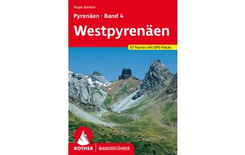 Hiking Guides Rother Wanderführer Pyrenäen, Band 4 - Westpyrenäen Bergverlag Rother