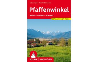 Hiking Guides Rother Wanderführer Pfaffenwinkel Bergverlag Rother