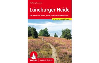 Hiking Guides Rother Wanderführer Lüneburger Heide Bergverlag Rother