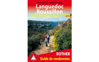 Hiking Guides Rother Guide de randonnées Languedoc-Roussillon Bergverlag Rother