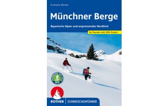 Winterwander- und Schneeschuhführer Rother Schneeschuhführer Münchner Berge Bergverlag Rother