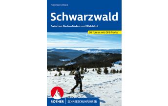 Winter Hiking Rother Schneeschuhführer Schwarzwald Bergverlag Rother