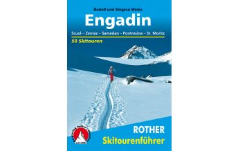 Skitourenführer Schweiz Rother Skitourenführer Engadin Bergverlag Rother