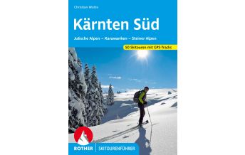Skitourenführer Österreich Rother Skitourenführer Kärnten Süd Bergverlag Rother