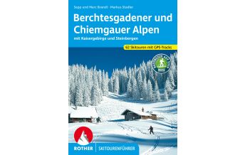 Ski Touring Guides Austria Rother Skitourenführer Berchtesgadener und Chiemgauer Alpen Bergverlag Rother