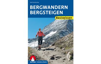 Bergtechnik Bergwandern - Bergsteigen Bergverlag Rother