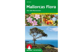 Nature and Wildlife Guides Mallorcas Flora Bergverlag Rother