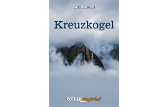 Climbing Stories Kreuzkogel Bergverlag Rother