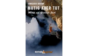 Outdoor Illustrated Books Mutig aber tot Bergverlag Rother