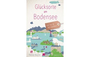 Travel Guides Germany Glücksorte am Bodensee Droste Verlag