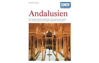 Reiseführer Spanien DuMont Kunst-Reiseführer Andalusien DuMont Reiseverlag