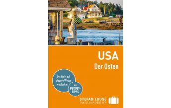 Travel Guides Stefan Loose Reiseführer USA, Der Osten Stefan Loose Travel Handbücher