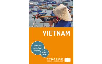 Travel Gudies Vietnam Stefan Loose Reiseführer Vietnam Stefan Loose Travel Handbücher