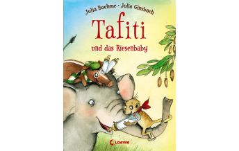 Tafiti und das Riesenbaby (Band 3) Loewe Verlag GmbH