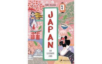 Travel Guides Japan. Der illustrierte Guide Prestel-Verlag