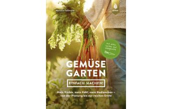Gartenbücher Gemüsegarten – einfach machen! Ulmer Verlag