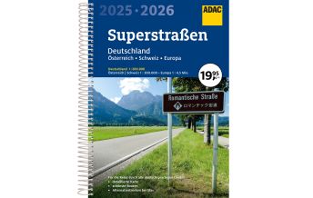 Reise- und Straßenatlanten ADAC Superstraßen Autoatlas 2025/2026 Deutschland 1:200.000, Österreich, Schweiz 1:300.000 mit Europa 1:4,5 Mio. ADAC Verlag