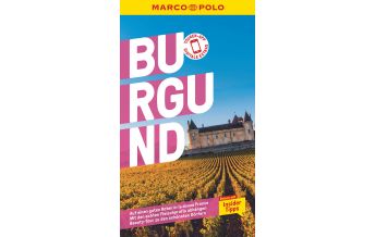 Travel Guides MARCO POLO Reiseführer Burgund Mairs Geographischer Verlag Kurt Mair GmbH. & Co.