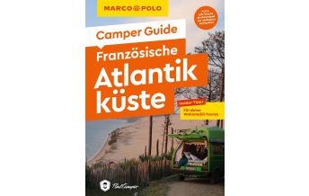 Camping Guides MARCO POLO Camper Guide Französische Atlantikküste Mairs Geographischer Verlag Kurt Mair GmbH. & Co.