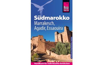 Travel Guides Reise Know-How Reiseführer Südmarokko mit Marrakesch, Agadir und Essaouira Reise Know-How